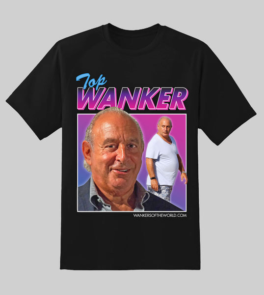 Philip Green, Top Wanker Tee