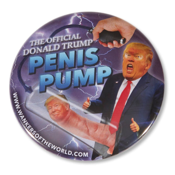 Donald Trump Penis Pump pin badge